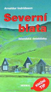 Arnaldur Indridason SEVERNÍ BLATA