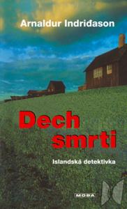 Arnaldur Indridason: Dech smrti